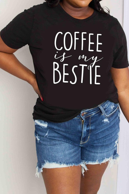 Simply Love Full Size COFFEE IS MY BESTIE Graphic Cotton T-Shirt - Shop Baby Boutiques 